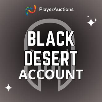 black desert eu lv 57 buy account|black desert buy bdo account.